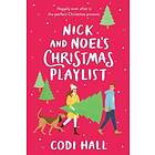 Nick And Noel's Christmas Playlist