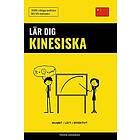 Lär Dig Kinesiska Snabbt / Lätt / Effektivt: 2000 Viktiga Ordlistor
