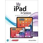 My IPad For Seniors (Covers All IPads Running IPadOS 15)