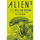 Alien Alien 3: The Unproduced Screenplay By William Gibson