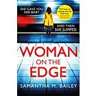 Woman On The Edge