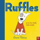 Ruffles And The Red, Red Coat