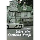 Spåren Efter Caracciola I Vittsjö