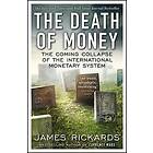 The Death Of Money