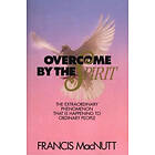 Overcome By The Spirit