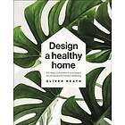 Design A Healthy Home