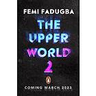 The Upper World 2