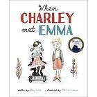 When Charley Met Emma