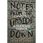 Notes From The Upside Down