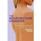 The Acupuncture Handbook