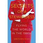 Secrets Of A Stewardess