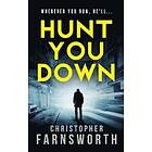 Hunt You Down