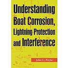 Understanding Boat Corrosion, Lightning Protection And Interference