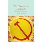 The Communist Manifesto & Selected Writings