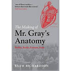 The Making Of Mr Gray's Anatomy