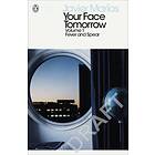 Your Face Tomorrow, Volume 1