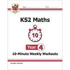 KS2 Maths 10-Minute Weekly Workouts Year 4