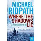 Where The Shadows Lie