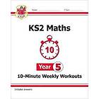 KS2 Maths 10-Minute Weekly Workouts Year 5