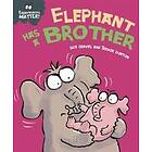 Experiences Matter: Elephant Has A Brother