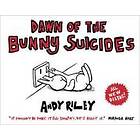 Dawn Of The Bunny Suicides