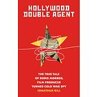 Hollywood Double Agent: The True Tale Of Boris Morros, Film Producer T