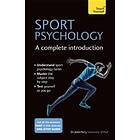 Sport Psychology: A Complete Introduction