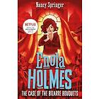 Enola Holmes 3: The Case Of The Bizarre Bouquets