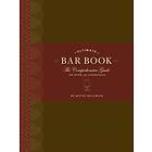 The Ultimate Bar Book: The Comprehensive Guide To Over 1.000 Cocktails