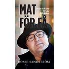 Mat För Få Smått Och Gott För Det Lilla Köket