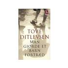 Man Gjorde Et Barn Fortræd Tove Ditlevsen Språk: Danska