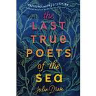 The Last True Poets Of The Sea