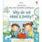 Very First Questions And Answers Why Do We Need A Potty?