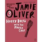 Happy Days With The Naked Chef