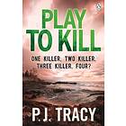 Play To Kill