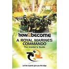 How 2 Become A Royal Marines Commando