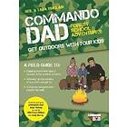 Commando Dad: Forest School Adventures