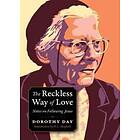 The Reckless Way Of Love