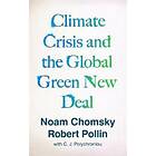 Climate Crisis And The Global Green New Deal