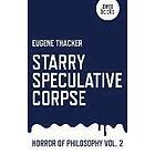 Starry Speculative Corpse – Horror Of Philosophy Vol. 2