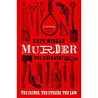 Murder: The Biography