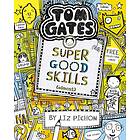 Tom Gates: Super Good Skills (Almost...)