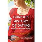 The Curious History Of Dating