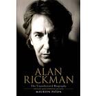 Alan Rickman: The Unauthorised Biography