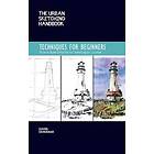 The Urban Sketching Handbook Techniques For Beginners