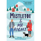 Mistletoe And Mr. Right