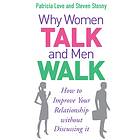 Why Women Talk And Men Walk