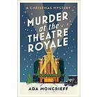 Murder At The Theatre Royale