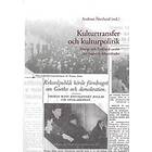 Kulturtransfer Och Kulturpolitik : Sverige Och Tyskland Under Det Tjug