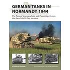 German Tanks In Normandy 1944
